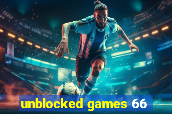 unblocked games 66